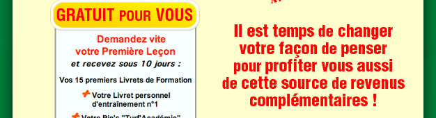 Il est temps de changervotre fa�on de penser pour profiter vous aussi de cette source de revenus compl�mentaires !